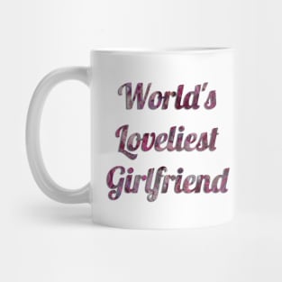 World's Loveliest Girlfriend (Pink) Mug